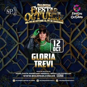 241012-FIESTAS-DE-OCTUBRE-PALENQUE-GLORIA TREVI